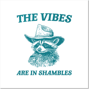 The Vibes Are In Shambles, Raccoon T Shirt, Weird T Shirt, Meme T Shirt, Trash Panda T Shirt, Unisex Posters and Art